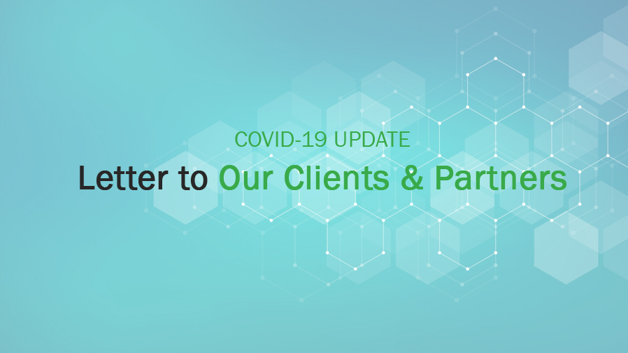 COVID-19 UDPATE: LETTER TO OUR CLIENTS & PARTNERS